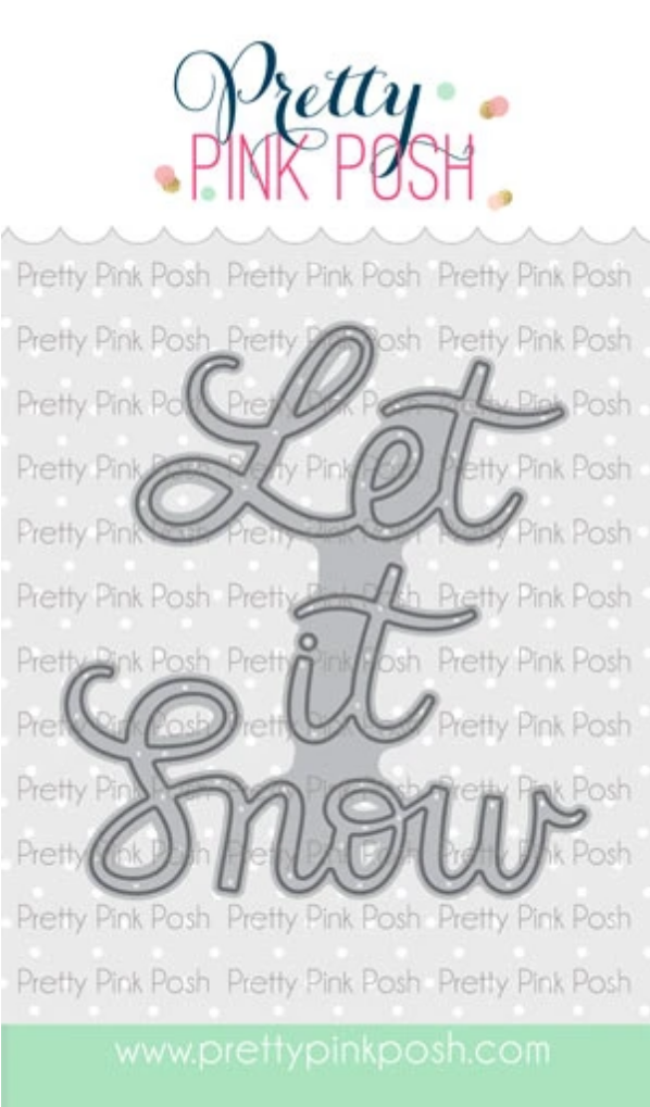 Let It Snow Script die - Pretty Pink Posh