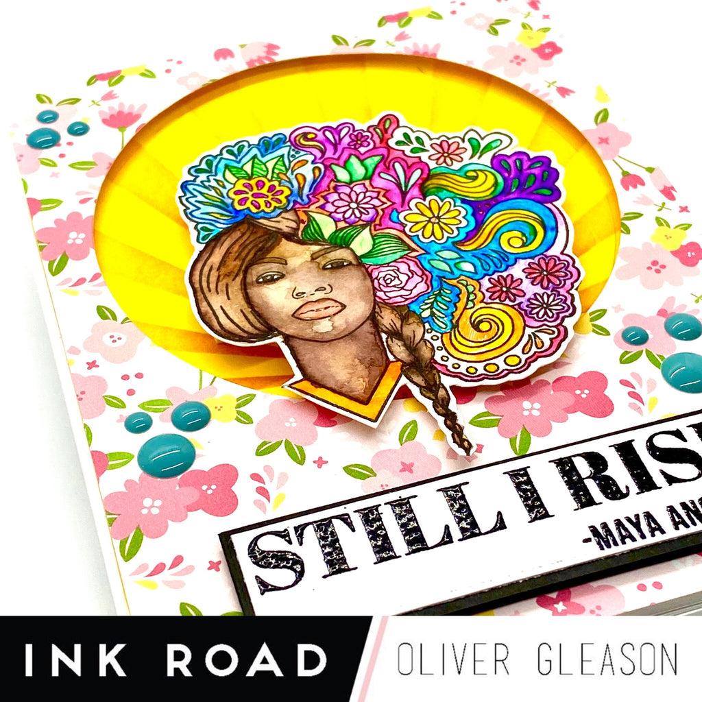 Shaunt'e Lewis x Ink Road Stamps Collab - Still I Rise